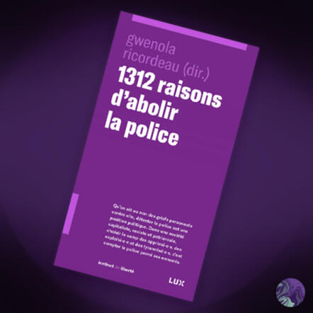 1312 raisons d'abolir la police